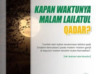 Kapan Waktunya Malam Lailatul Qadar