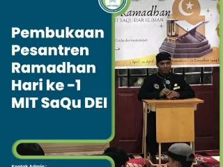 Pembukaan Pesantren Hari Ke-1: MIT SaQu Dar el-Iman