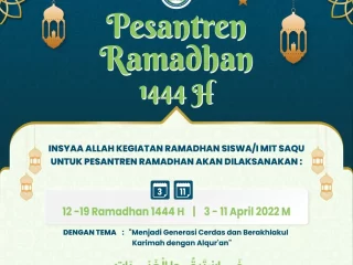 Pesantren Ramadhan MIT SaQu Dar el-Iman "Menjadi Generasi Cerdas dan Berakhlakul Karimah dengan Al-Quran"