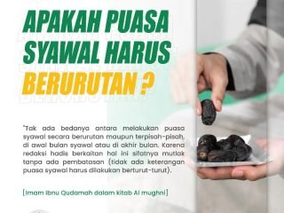 Apakah Puasa Syawal Harus Berurutan?