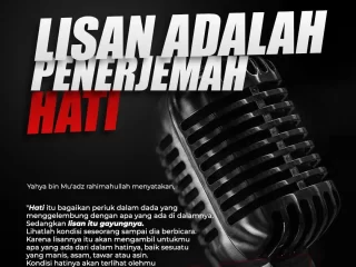Lisan Adalah Penerjemah Hati