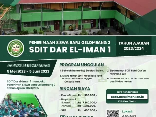 Penerimaan Siswa Baru Gelombang 2 - SDIT 1 Dar el-Iman