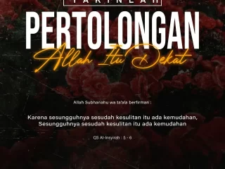 Pertolongan Allah Itu Dekat