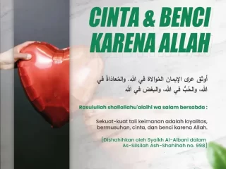 Cinta & Benci Karena Allah
