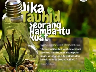 Jika Tauhid Seorang Hamba Itu Kuat