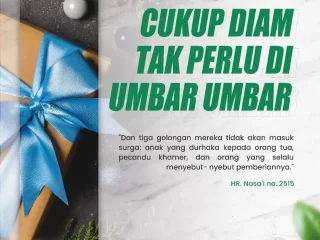 Cukup Diam Tak Perlu Di Umbar