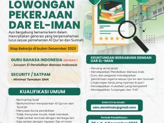 Lowongan Kerja Yayasan Dar el-Iman: Guru Bahasa Indonesia (Ikhwan) & Security/ Satpam – Periode Pendaftaran 28 November s.d. 04 Desember 2023