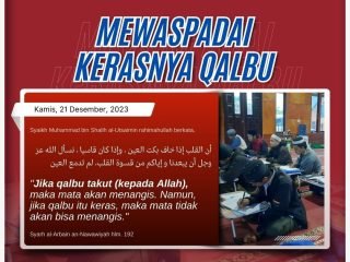 Mewaspadai Kerasnya Qalbu