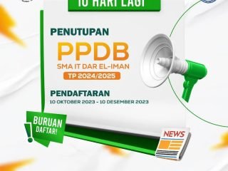 Alhamdulillah Masih ada Kesempatan 10 Hari lagi untuk Mendaftar SMAIT Dar el-Iman. Jangan lewatkan . . !