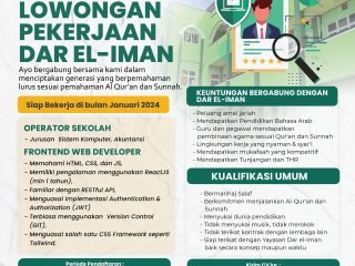 Lowongan Kerja Yayasan Dar el-Iman: Operator Sekolah dan Frontend Web Developer – Periode Pendaftaran 23 Januari s.d. 31 Januari 2024