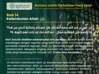 Mutiara Indah Perkataan Para Salaf – Bab 14 Kelembutan Allah ﷻ