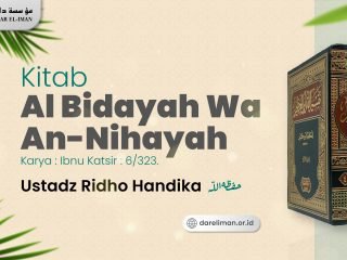 Al Bidayah Wa An-nihayah (Ibnu Katsir 6/323)