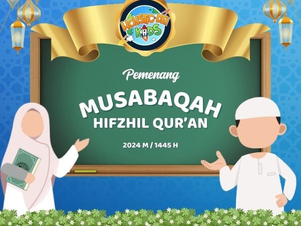 Musabaqah Hifdzil Qur’an Holistic Dei Kids 2024(1)