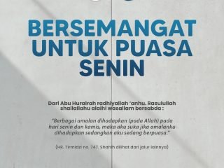 Bersemangat Untuk Puasa Senin