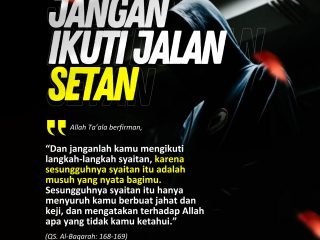 JANGAN IKUTI JALAN SETAN