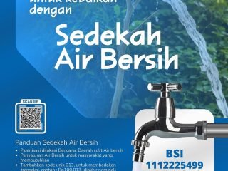 Alirkan Manfaat Untuk Kebaikan Dengan Sedekah Air Bersih