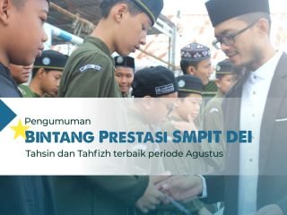 Bintang Prestasi Periode Agustus 2024 – SMPIT Dar el-Iman
