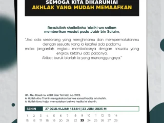 Kutipan Harian, Edisi: Senin, 27 Dzulhijjah 1446 H / 23 Juni 2025 M