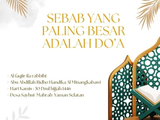 Sebab yang paling besar adalah do’a