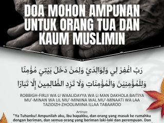 Doa Mohon Ampunan untuk Orang Tua dan Kaum Muslimin