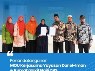 Penandatanganan MOU Kerjasama Yayasan Dar el-Iman & Rumah Sakit Naili DBS