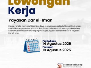 Lowongan Kerja Yayasan Dar el-Iman - Musyrif & Pengelola Pertanian dan Perkebunan, Periode Pendaftaran 14 Agustus s.d. 19 Agustus 2025