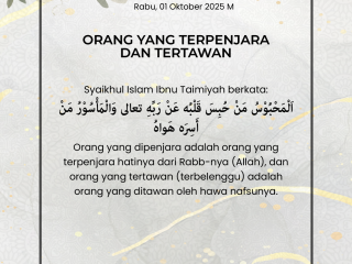 Kutipan Harian, Edisi: Rabu, 09 Rabi'ul Akhir 1447 H / 01 Oktober 2025 M