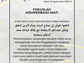 Kutipan Harian, Edisi: Ahad, 06 Rabi'ul Akhir 1447 H / 28 September 2025 M