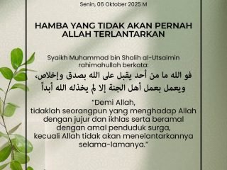 Kutipan Harian, Edisi: Senin, 14 Rabi'ul Akhir 1447 H / 06 Oktober 2025 M