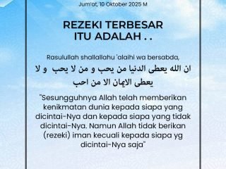 Kutipan Harian, Edisi: Jum'at, 18 Rabi'ul Akhir 1447 H / 10 Oktober 2025 M