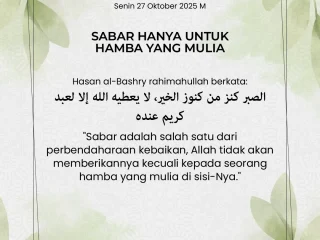 Kutipan Harian, Edisi: Senin, 05 Jumadil Ula 1447 H / 27 Oktober 2025 M